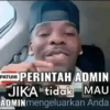PATUHI PERINTAH ADMIN JIKA tidak MAU ADMIN mengeluarkan Anda