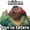 Miriam
Pon la tetera