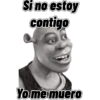 Si no estoy contigo Yo me muero