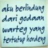 aku berlindung
dari godaan
warteg yang
tertutup hordeng