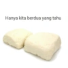 Hanya kita berdua yang tahu