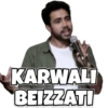 KARWALI BEIZZATI
