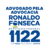ADVOGADO PELA ADVOCACIA RONALDO FONSECA DEPUTADO FEDERAL 1122 COM DEUS, PELO BRASIL, SEMPRE