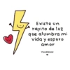 3 Existe un rayito de luz que alumbra mi vida y espuro amor Yuezbaos