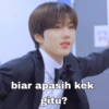 biar apasih kek gitu?