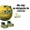 Me vejo na obrigação de chorar
