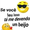 Se você leu isso tá me devendo um beijo