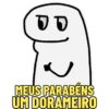 DO MEUS PARABÉNS UM DORAMEIRO