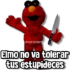 @rose.stickers
Elmo no va tolerar
tus estupideces
