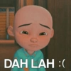 DAH LAH :(