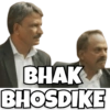 BHAK BHOSDIKE