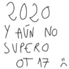 2020 Y AÚN NO SUPERO от 17 =<