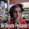Me Dejaste Pensando!