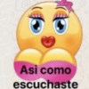 Asi como escuchaste