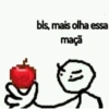 bls, mais olha essa maçã