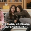 LIAT ADA YG PUASA
SETENGAH HARI