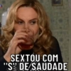 SEXTOU COM "S" DE SAUDADE