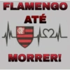 FLAMENGO ATÉ MUS21 MORRER!