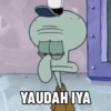 YAUDAH IYA