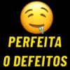 PERFEITA O DEFEITOS