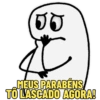 ನದಿ MEUS PARABÉNS TO LASCADO AGORA!