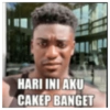 HARI INI AKU CAKEP BANGET