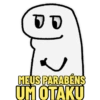 DD MEUS PARABÉNS UM OTAKU