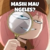 MASIH MAU NGELES?