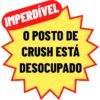 IMPERDÍVEL O POSTO DE CRUSH ESTÁ DESOCUPADO