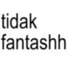 tidak fantashh