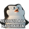 RECHAZO A LA NATURALEZA