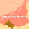 buenos días dormilon