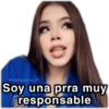 @paraguayita_01 Soy una prra muy responsable