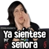 @rose.stickers1 Ya sientese 2 senora G