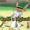 Cadê a lógica?