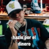 இ hazlo por el dinero W