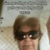 Siempre llega algo mejor, pero yo no llego dos veces