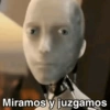 Miramos y juzgamos