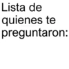 Lista de quienes te @paraguayita_01 preguntaron: