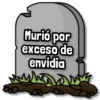 Murió por exceso de envidia