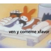 ven y comeme xfavor