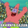 AKHIRNYA GAJIAN