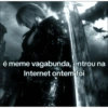 FRASES MT ENGRAÇADAS (ou não) 11