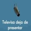 Televisa deja de presentar