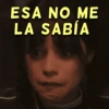ESA NO ME LA SABÍA