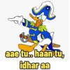 aae tu.. haan tu, idhar aa