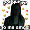 por que ya
no me amas!