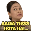 AAISA THODI
HOTA HAI...