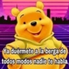 In
Ya duérmete a la berga de
todos modos nadie te habla