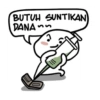 BUTUH SUNTIKAN
DANA nn